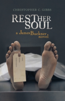 Rest Her Soul : A James Buckner Novel