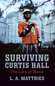 Surviving Curtis Hall : The Lure of Blood