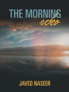 The Morning Echo : An Observation of Nature and Science