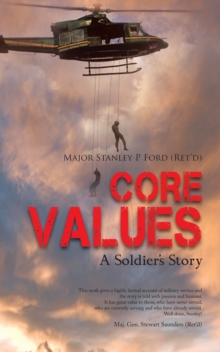 Core Values : A Soldier's Story