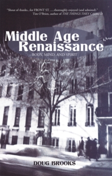 Middle Age Renaissance : Body, Mind, and Spirit