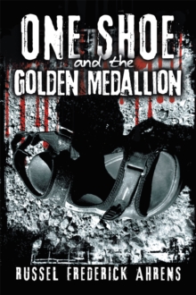 One Shoe and the Golden Medallion