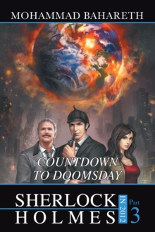 Sherlock Holmes in 2012 : Countdown to Doomsday