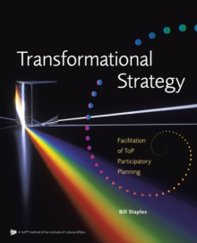 Transformational Strategy : Facilitation of Top Participatory Planning