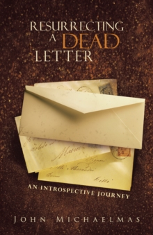 Resurrecting a Dead Letter : An Introspective Journey