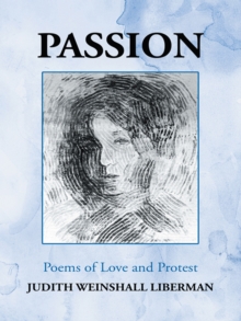 Passion : Poems of Love and Protest