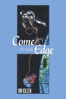 Come to the Edge : An Invitation to Adventure