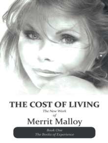 The Cost of Living : The New Work of Merrit Malloy