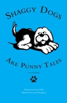 Shaggy Dogs Are Punny Tales