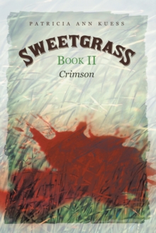 Sweetgrass: Book Ii : Crimson