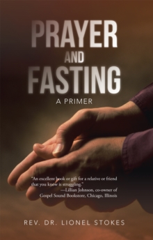 Prayer and Fasting : A Primer