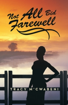 Not All Bid Farewell