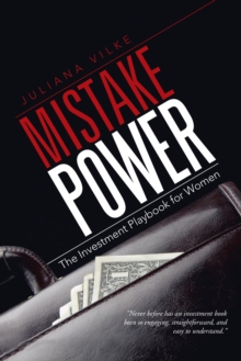 Mistake Power : The Investment Playbook for Women