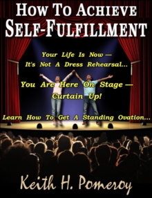 How To Achieve Self-Fulfillment