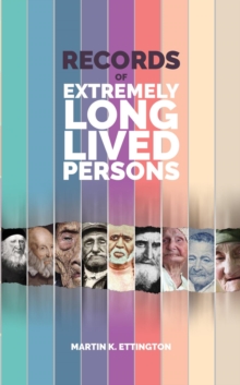 Records of Extremely Long Lived Persons