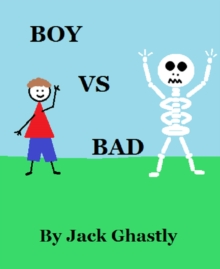 Boy Vs Bad