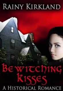 Bewitching Kisses (Bewitching Kisses Series)