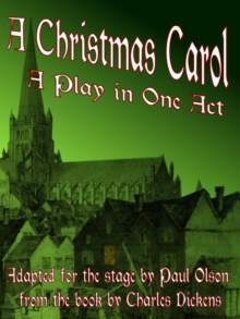 Christmas Carol: A Play In One Act