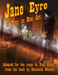 Jane Eyre: A Play In One Act