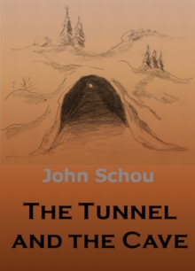 Tunnel And The Cave