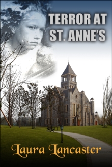 Terror At St. Anne's