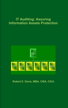 IT Auditing: Assuring Information Assets Protection