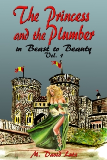 Princess and The Plumber in Beast to Beauty, Vol. 1