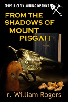 From The Shadows of Mount Pisgah