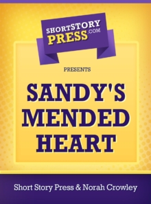 Sandy's Mended Heart