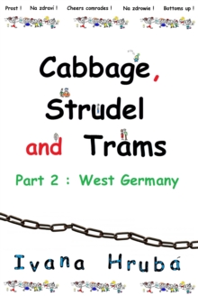 Cabbage, Strudel and Trams (Part 2: West Germany)