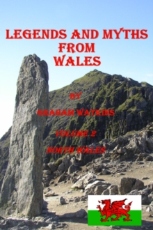 Legends And Myths From North Wales