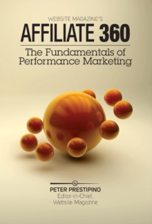 Affiliate 360: Fundamentals Of Performance Marketing