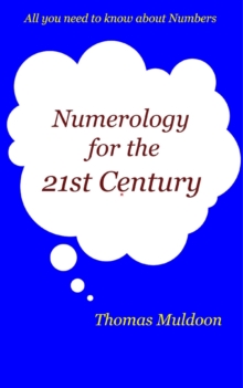 Numerology For The 21st Century