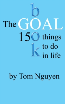 Goal Book - 150 Things To Do In Life