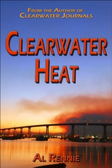 Clearwater Heat : Clearwater, #5