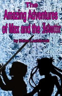 Amazing Adventures Of Max & The Isdottir