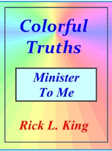 Colorful Truths - Minister to Me