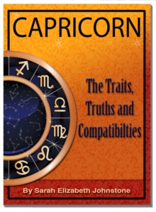 Capricorn - Capricorn Star Sign Traits, Truths And Love Compatibility