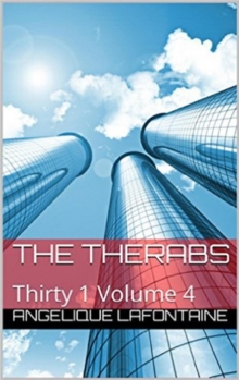 Thirty-1 Volume 4: The Therabs