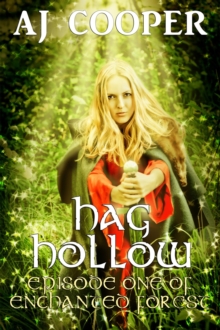 Hag Hollow: Enchanted Forest, Episode 1