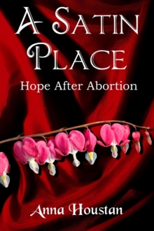 Satin Place/Hope After Abortion