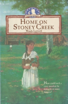 Home On Stoney Creek : Sarah's Journey, #1