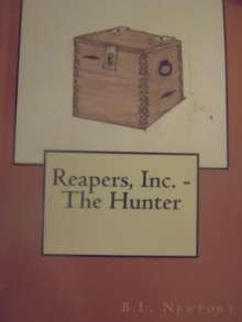 Reapers, Inc. - The Hunter : Reapers, Inc., #4