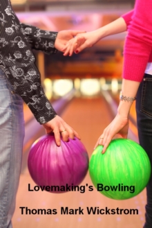 Lovemaking's Bowling