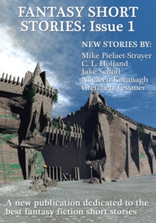 Fantasy Short Stories: Issue 1 : Fantasy Short Stories, #1