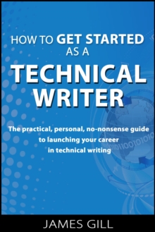 How To Get Started As A Technical Writer