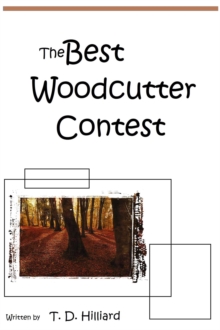 Best Wood-cutter Contest