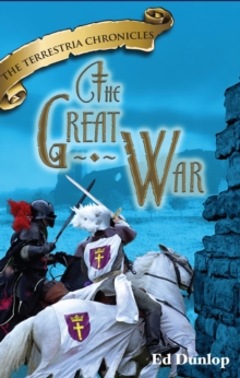 Great War : The Terrestria Chronicles, #4