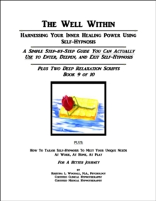 Well Within -- Self-Hypnosis For Deep Relaxation