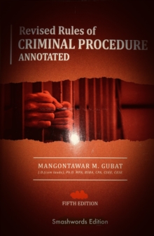 Revised Rules of Criminal Procedure Annotated